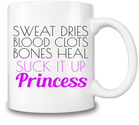 Sweat Dries Blood Clots Coffee Mug