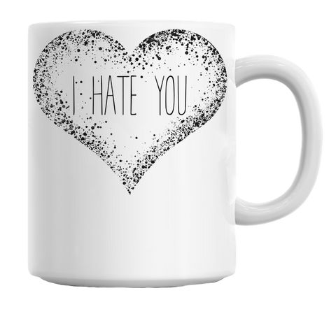 Black Heart I Hate You Mug